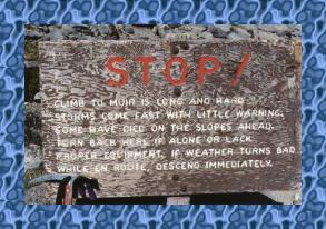 {Warning going to Camp Muir}